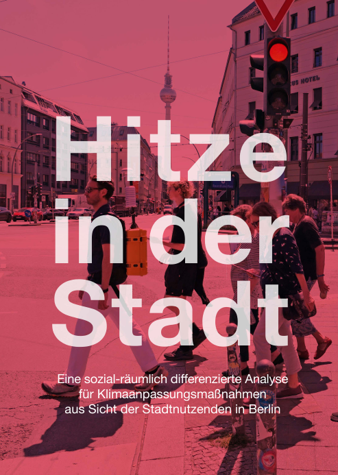 Berlin_BIS's tweet photo. 📢Veröffentlichung unseres Berichts: Hitze in der Stadt – Eine sozial-räumlich differenzierte Analyse für Klimaanpassungsmaßnahmen aus Sicht der Stadtnutzenden in Berlin. Warum das wichtig ist? Bericht lesen: https://t.co/sv4JtUG50w
@Climateflux_ @BTU_CS #Berlin #ClimateWalks https://t.co/lQqETKCKIk