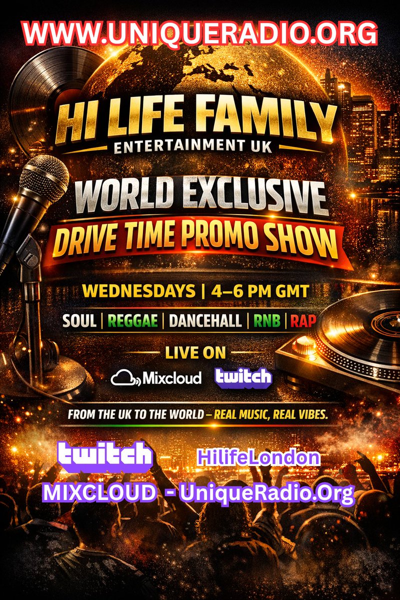 HI LIFE FAMILY ENTERTAINMENT UK
World Exclusive Drive Time Promo Show
Listen via uniqueradio.org 
🗓 Every Wednesday 🕓 4–6 PM GMT
Globally Broadcasting New &amp; Unreleased 
Soul | Reggae | Dancehall | RnB | Rap
Mixcloud - UniqueRadio.org 
Twitch - HilifeLondon