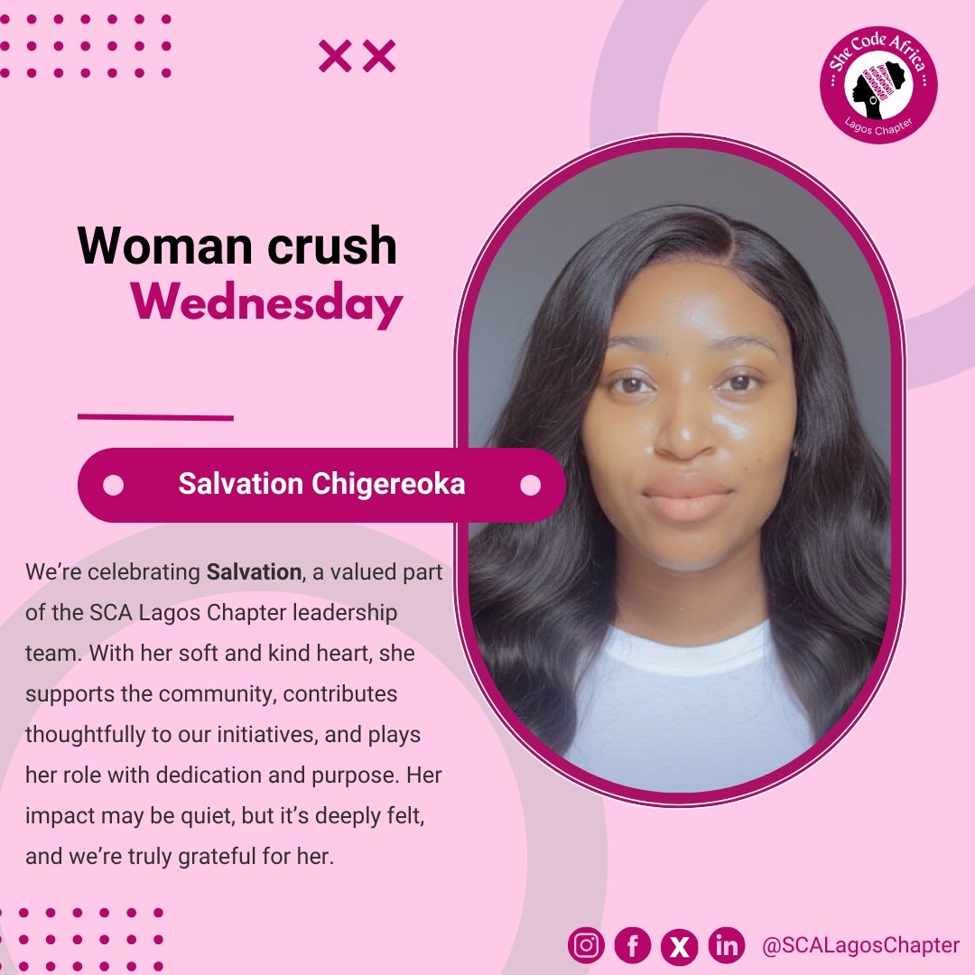 Woman Crush Wednesday 

Meet <a href="/salvibesalvi/">Salvation.C</a>  a pillar of support in the SCA Lagos leadership team. Her passion, kindness, and dedication make a lasting difference in our community, and we’re thankful to have her.

#wcw 
#womancrushwednesday 
#scalagos 
#shecodeafrica 
#womenintech