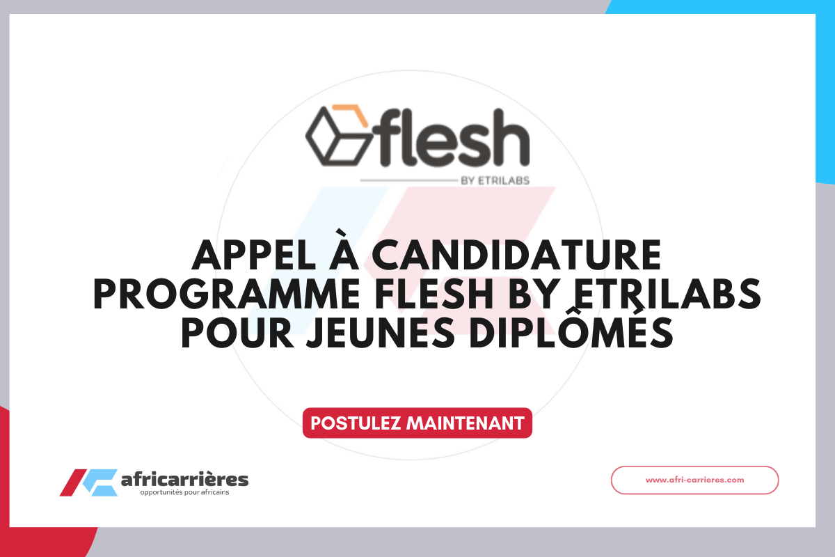 Appel à candidature Programme FLESH 2026 by Etrilabs pour jeunes diplômés - wp.me/pcZSwe-3dl?utm… - Etrilabs lance les candidature pour le programme FLESH; un programme d'apprentissage immersif d'un an,