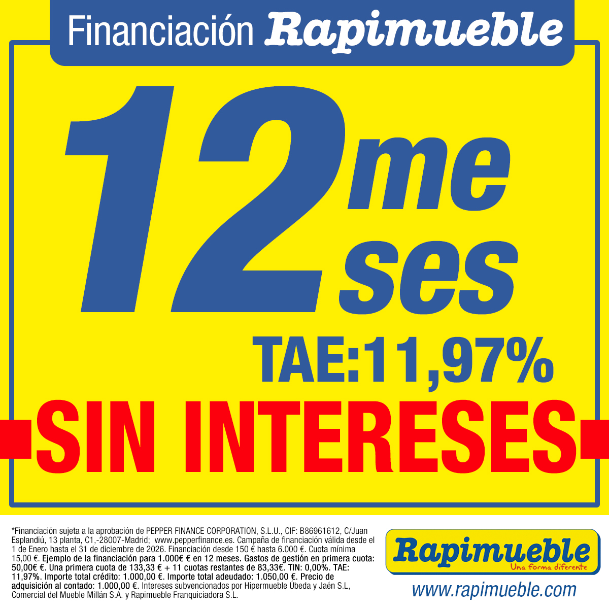 🚀 Haz realidad tus planes hoy
Accede a nuestra financiación flexible, rápida y adaptada a ti.

✅ Sin complicaciones
✅ Asesoramiento personalizado
✅ Soluciones a tu medida

#Rapimueble, una forma diferente y más fácil