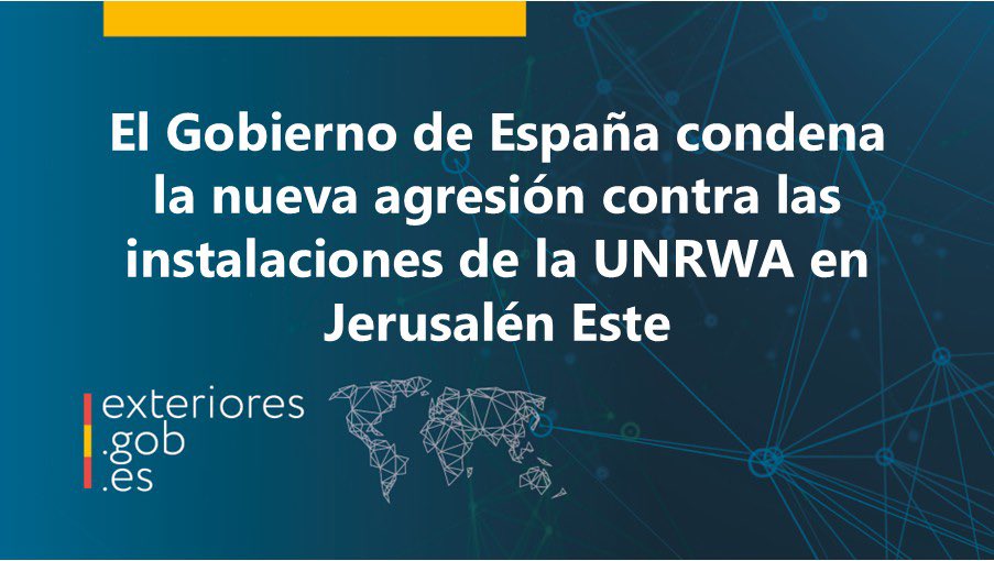 MAECgob's tweet image. El Gobierno de España condena la nueva agresión contra las instalaciones de la @UNRWA, perpetrada esta mañana en Jerusalén Este por las fuerzas de seguridad israelíes, violando inaceptablemente los privilegios e inmunidades de la agencia de la @ONU_es.

🔗 exteriores.gob.es/es/Comunicacio…