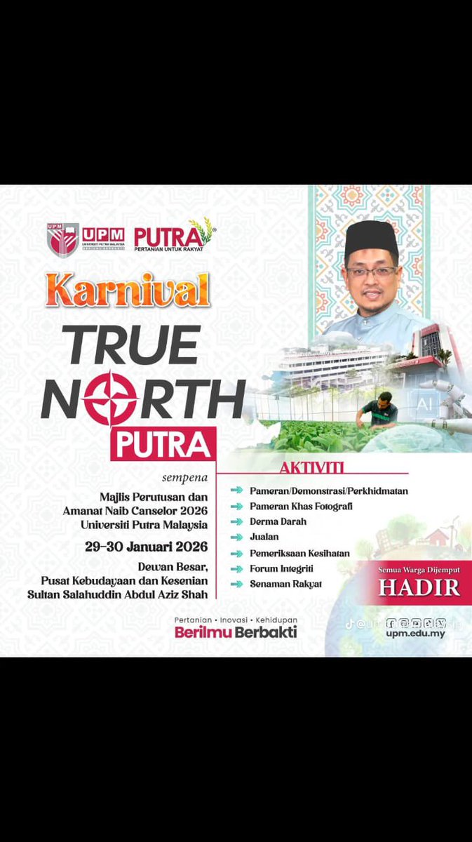 IAQUAS_UPM's tweet photo. [Karnival True North Putra] 🧭
Warga universiti dijemput memeriahkan karnival sempena Perutusan &amp; Amanat Naib Canselor UPM 2026. Pelbagai aktiviti menarik menanti!
📍 Dewan Besar PKKSSAAS, UPM
🗓️ 29–30 Jan 2026 https://t.co/oco2beMxmD