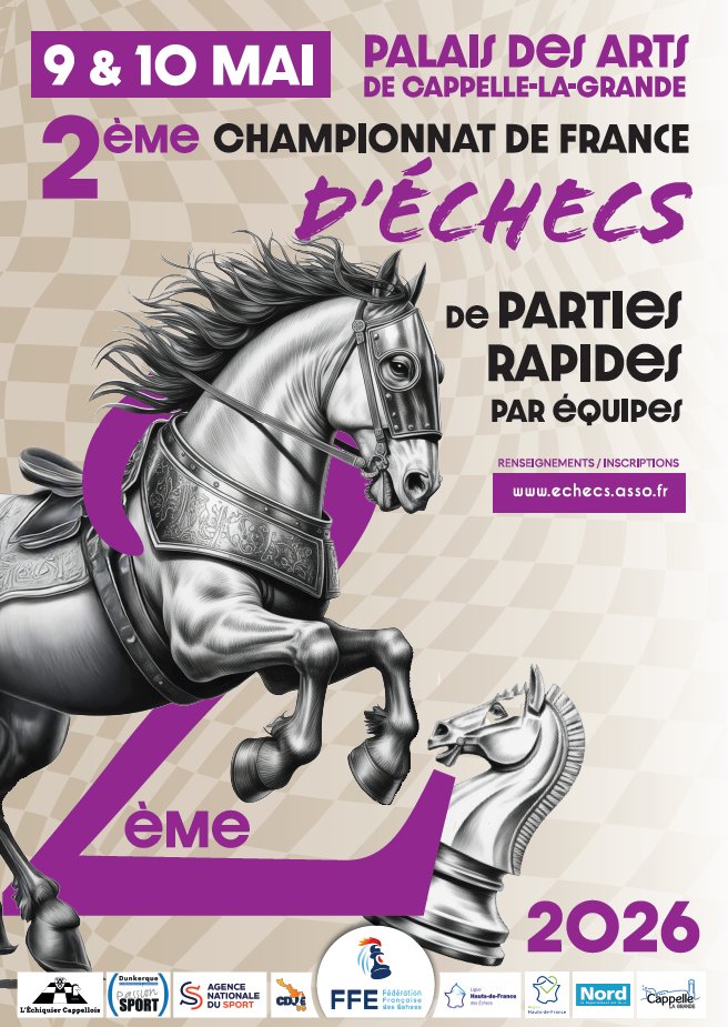 🔵⚪🔴 Participez à la 2e édition du Championnat de France des clubs de parties rapides les 9 et 10 mai à Cappelle-la-Grande !
Cette compétition offrira un défi quel que soit le niveau des joueurs, avec 3 titres à décrocher selon le ELO ! 🏆
📌 echecs.asso.fr/Actu.aspx?Ref=…