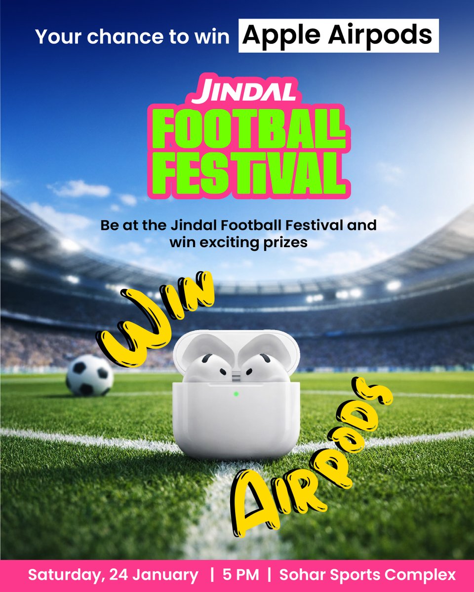 JindalLeague's tweet photo. Win Apple AirPods at the Jindal Football Festival!
Just be there at Sohar Stadium and follow the official Jindal League social media pages to enter.
Saturday, 24 Jan | 5 PM | Sohar Sports Complex.

@OmanFA 

#JindalLeague2025 #OFA #دوري_جندال https://t.co/I83yg9Rtb7