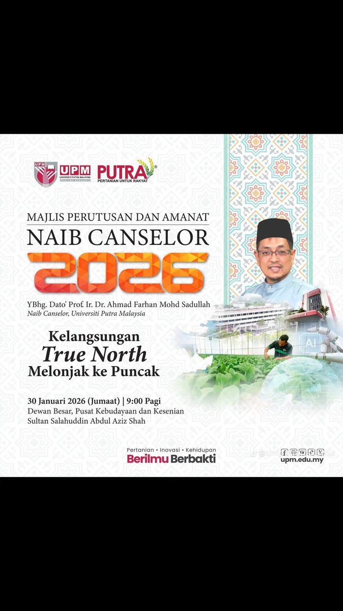 IAQUAS_UPM's tweet photo. Majlis Perutusan &amp; Amanat Naib Canselor UPM 2026 🏛️✨
Warga UPM dijemput hadir bagi mendengar amanat bertemakan “Kelangsungan True North: Melonjak ke Puncak”.
🗓️ 30 Jan 2026 | 🕘 9.00 pagi | 📍 Dewan Besar PKKSSAAS https://t.co/nQNkpNaAxs