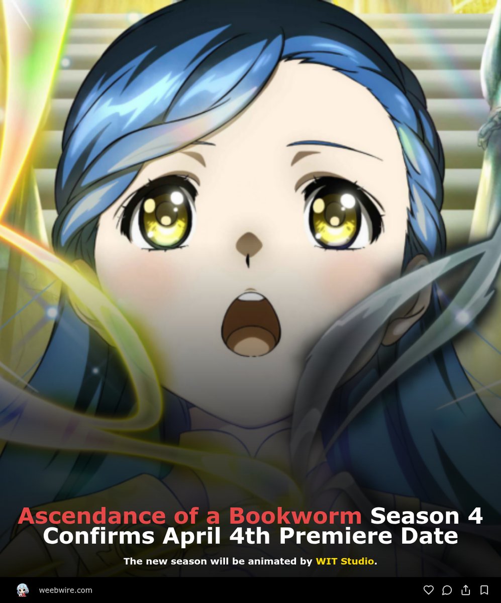 weeb_wire's tweet image. 🔗 weebwire.com/news/ascendanc…

#AscendanceOfABookworm #AnimeSpring2026 #WITStudio #SeasonFour #Bookworm #IsekaiAnime #AnimeNews