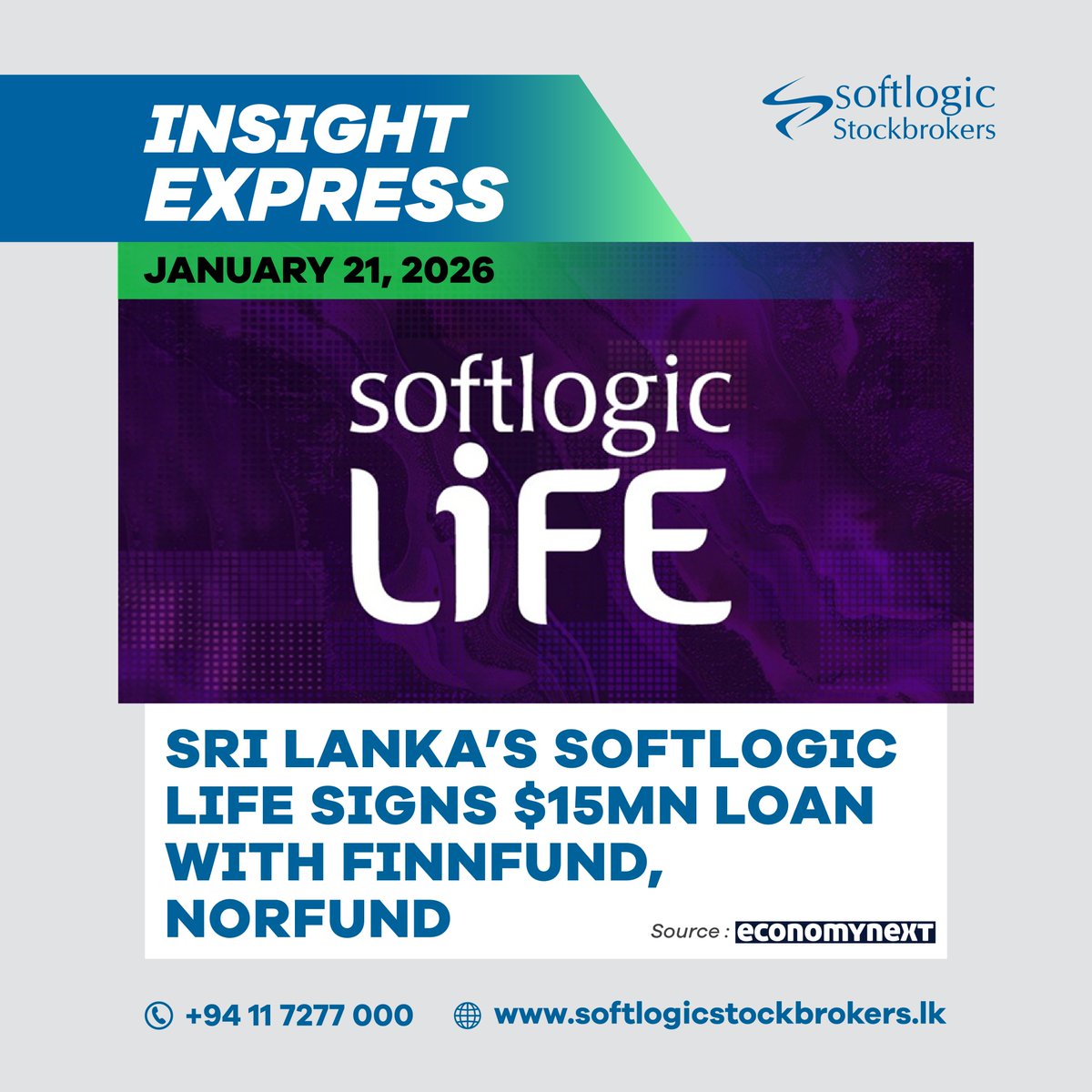 𝗦𝗿𝗶 𝗟𝗮𝗻𝗸𝗮’𝘀 𝗦𝗼𝗳𝘁𝗹𝗼𝗴𝗶𝗰 𝗟𝗶𝗳𝗲 𝘀𝗶𝗴𝗻𝘀 $𝟭𝟱𝗺𝗻 𝗹𝗼𝗮𝗻 𝘄𝗶𝘁𝗵 𝗙𝗶𝗻𝗻𝗳𝘂𝗻𝗱, 𝗡𝗼𝗿𝗳𝘂𝗻𝗱

Read more - economynext.com/sri-lankas-sof…

#Srilanka #economynext #softlogiclife #softlogicstockbrokers