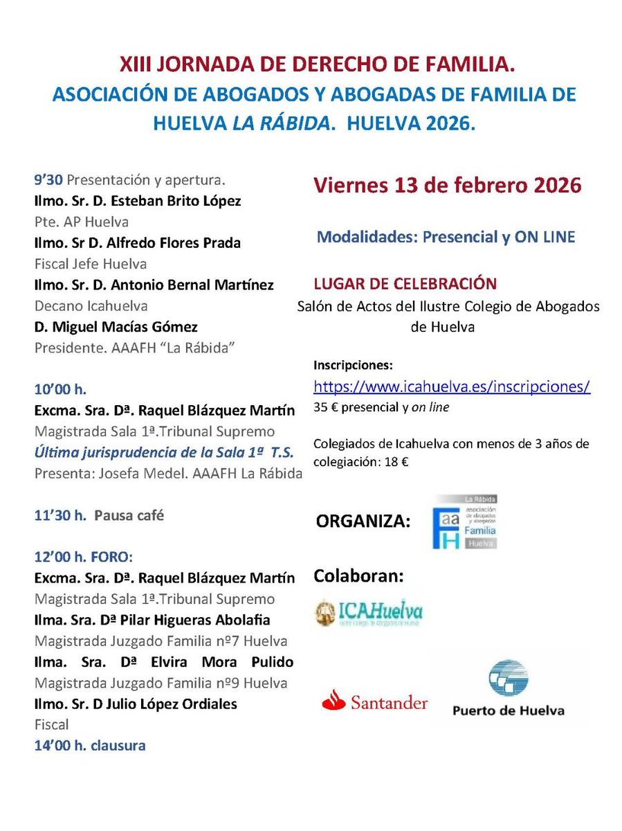 JORNADA DERECHO DE FAMILIA 

🗓️  1️⃣3️⃣ Febrero 

📍Salón Actos #ICAHuelva 

✍🏻Inscríbete ⬇️

 icahuelva.es/inscripciones/