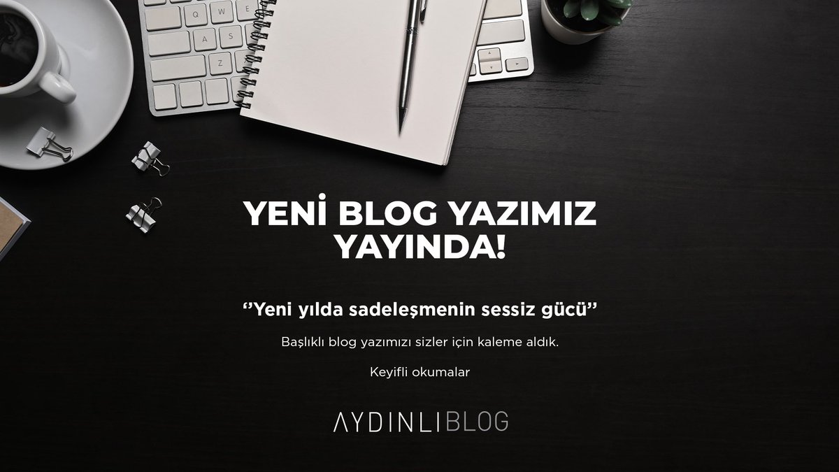 Bazen büyük kararların öncesinde başlayan kontrollü bir sadeleşme, hayatlarımıza iyi gelir.
 • Oda veya masa düzeni • E-posta kutusunu hafifletme, • Kısa notları bir araya toplama,
 
Yeni yılda zihinlerimize iyi gelecek tazelenme fikirleri Aydınlı blogda.
#AydınlıBlog