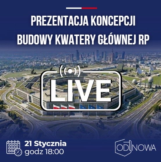 💥Już dziś!

Zapraszamy na prezentację idei budowy Kwatery Głównej RP🇵🇱 (polskiego Pentagonu)🔰

Śledź wydarzenie online na sejm.gov.pl/Sejm10.nsf/tra…

🗓️Środa, 21 stycznia br.
⌚️18.00
📍Budynek U (sala 312) Sejmu RP