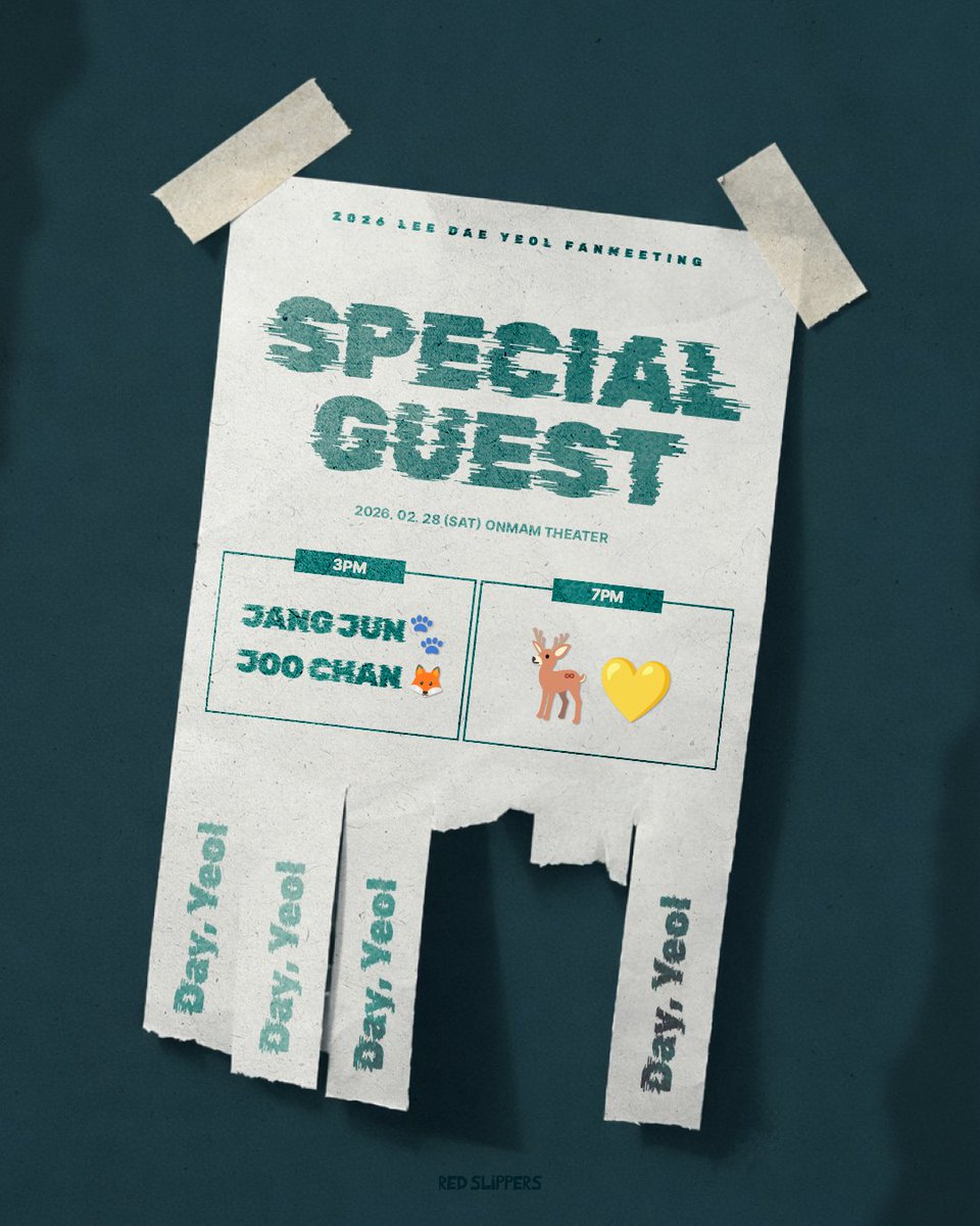 2026 LEE DAE YEOL FANMEETING <Day, Yeol>

✨ 𝑺𝑷𝑬𝑪𝑰𝑨𝑳 𝑮𝑼𝑬𝑺𝑻 ✨

🗓️ 2026. 02. 28 (SAT) 3PM, 7PM (KST)
📍 ONMAM THEATER

📌 TICKET LINK
KR🔗 zrr.kr/SmLacf
GL🔗 zrr.kr/LmND7o

#이대열 #LEEDAEYEOL
#골든차일드 #GoldenChild