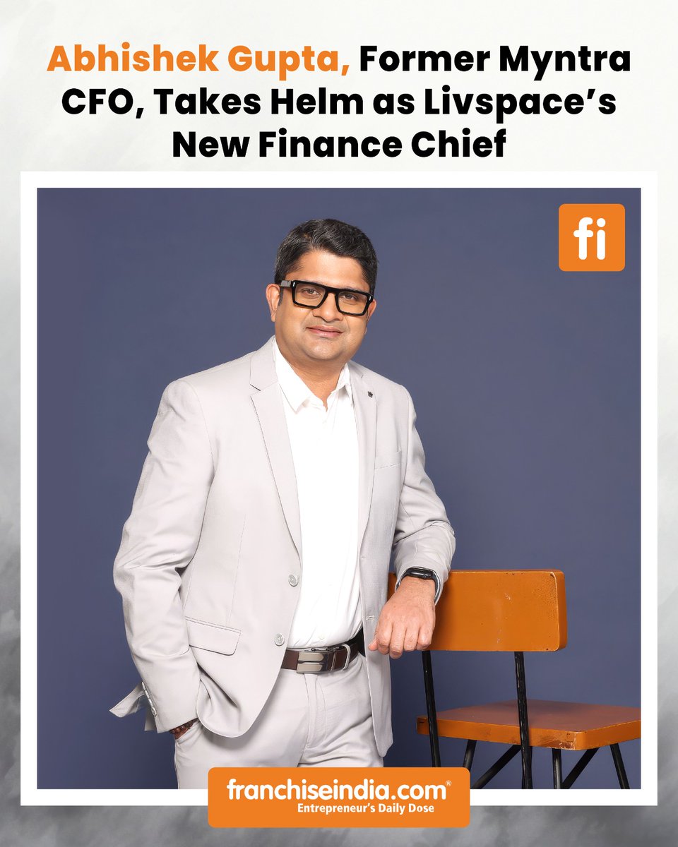 FranchiseIndia's tweet image. Abhishek Gupta, Former Myntra CFO, Takes Helm as Livspace’s New Finance Chief

Gupta brings more than two decades of experience in finance across major consumer, digital and retail businesses.

#Livspace #LeadershipAppointment #RetailIndustry #CorporateFinance #IndiaBusiness