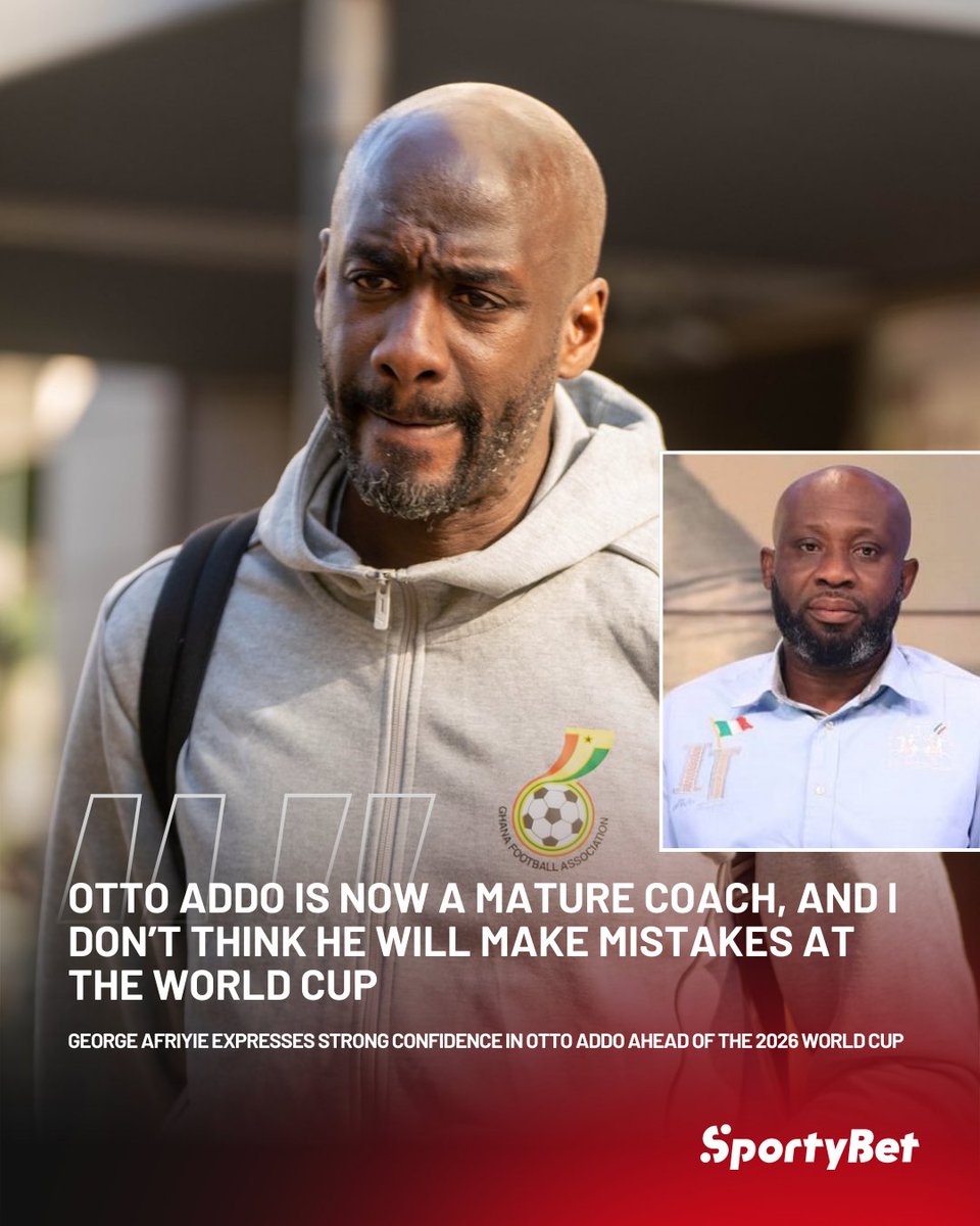 sportybetgh's tweet photo. The vote of confidence is in! ✅ 

George Afriyie says we shouldn't fear for the World Cup because Otto Addo has "grown significantly".

Speaking on the radio, he claimed the coach "understands what is required at that level" and is ready to fix the errors of 2022.

With England and Croatia in Group L, we need that maturity fast! ⏩

Are you confident in the Technical Team, or do you still have PTSD? 🫣 Tell us!

#BlackStars #GFA #GeorgeAfriyie #FIFAWorldCup #SportyForEverybody