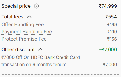 Tweet2caamit's tweet photo. Disappointed with Flipkart pricing transparency.
Product price shows ₹74,999, but extra charges added:
₹199 Offer Handling Fee 
₹199 Payment Handling Fee
₹156 Protect Promise Fee
That’s ₹554 extra on top of the price! https://t.co/NbfT0jSZsg
