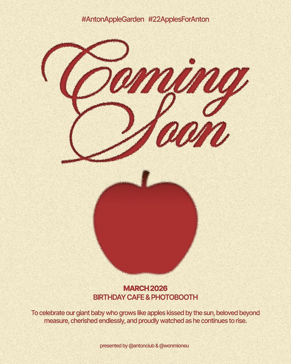 wonmioneu's tweet image. 𝗔𝗡𝗧𝗢𝗡 𝗜𝗡 𝗧𝗛𝗘 𝗔𝗣𝗣𝗟𝗘 𝗚𝗔𝗥𝗗𝗘𝗡 🍎

🧺 𝘽𝙞𝙧𝙩𝙝𝙙𝙖𝙮 𝙋𝙧𝙤𝙟𝙚𝙘𝙩 
       ✴︎ Birthday Cafe
       ✴︎ Photobooth

Jakarta, March 2026
𝗖𝗢𝗠𝗜𝗡𝗚 𝗦𝗢𝗢𝗡

#AntonAppleGarden #22ApplesForAnton
#ANTON #앤톤 #RIIZE #라이즈
