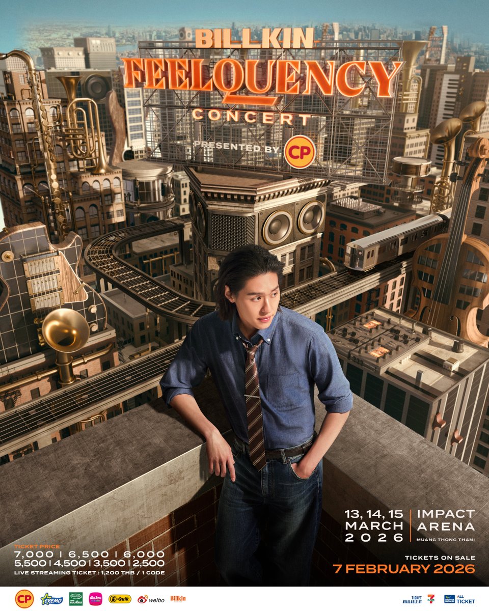 Billkin_Ent's tweet image. When emotion connects by FEELQUENCY. 🎷 #BILLKIN_FEELQUENCY

BILLKIN FEELQUENCY CONCERT PRESENTED BY CP
IMPACT Arena Muang Thong Thani
13-14-15 March 2026

🎫 Tickets on Sale 7 February 2026
📱 Counter Service (7-Eleven) &amp;amp; ALL TICKET

#BillkinEntertainment #Bbillkin
