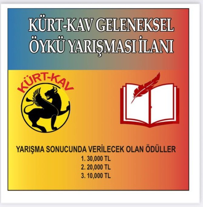 Kürt-Kav’ın geleneksel öykü yarışması duyurusu!

 📌YARIŞMANIN PRENSİPLERİ 

• Yarışma Kürtçenin iki lehçesinde (Kurmanci ve Kırmancki) ayrı ayrı düzenlenecektir. 
•Her yazar yarışmaya sadece bir eseriyle katılabilir. •Yarışmaya katılacak yazarların bu eserlerinin daha önce