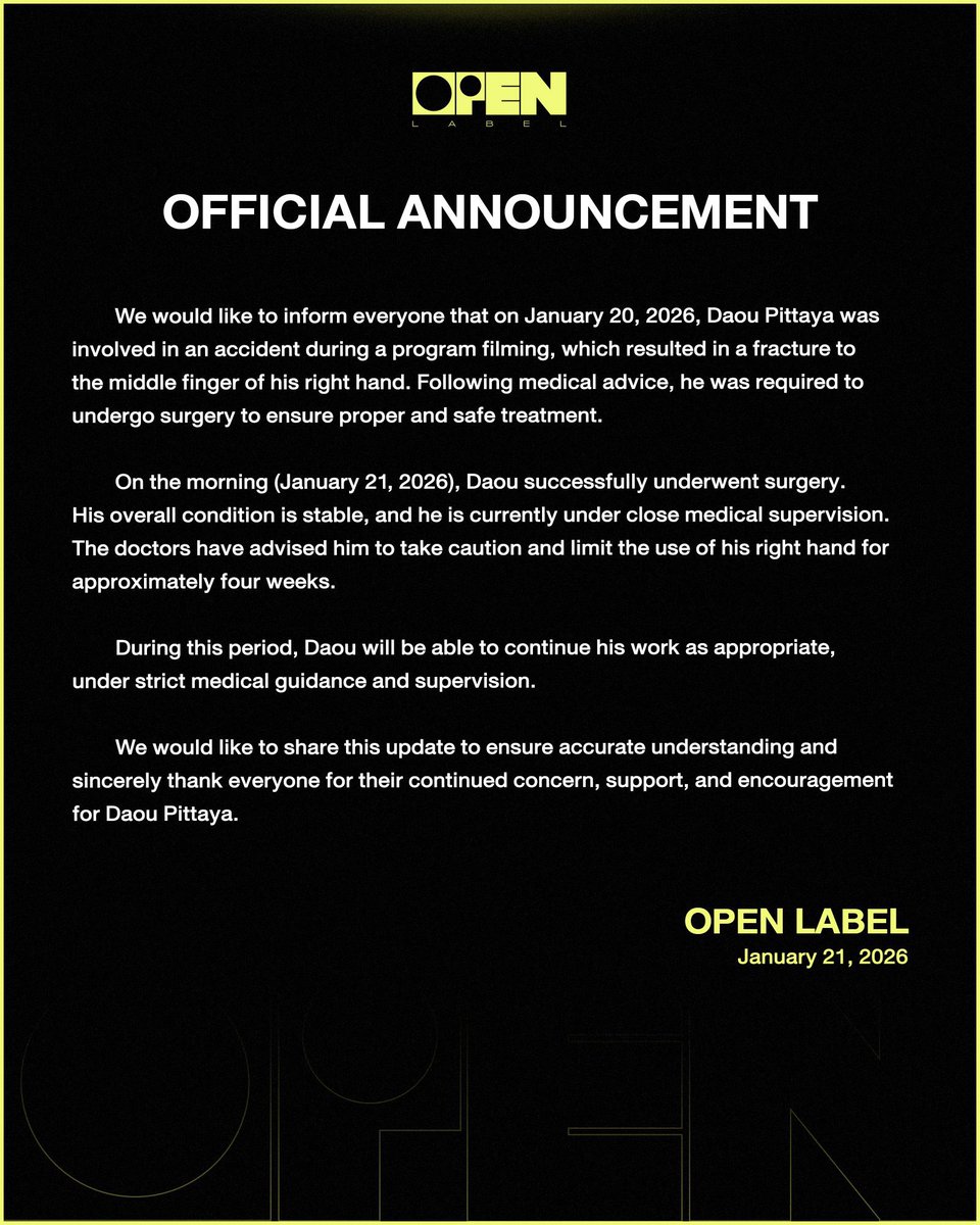 Official Announcement 

Regarding Daou Pittaya’s Accident During Program Filming

#OPENLABEL