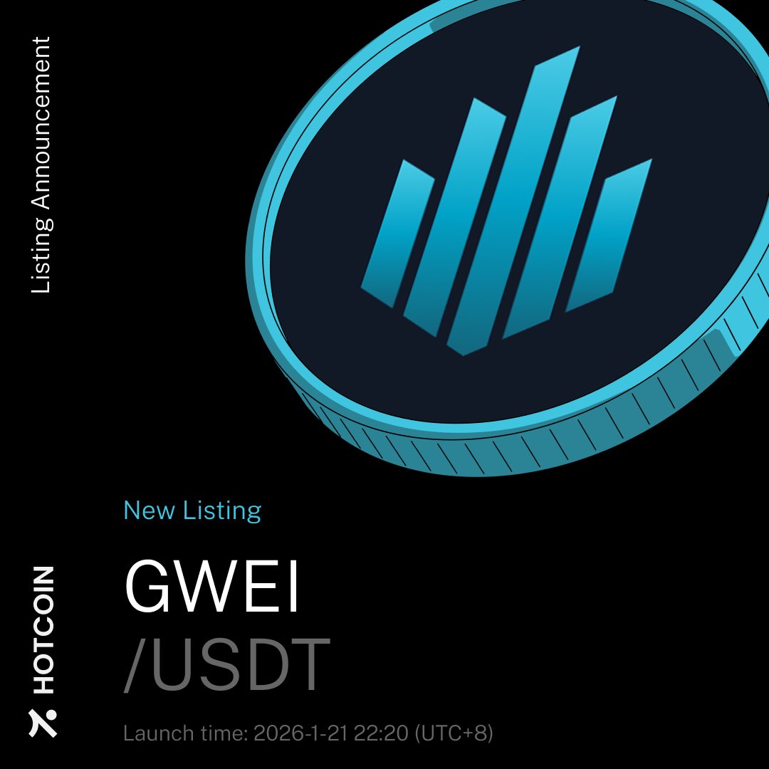 ⏰ GWEI/USDT is coming soon to Hotcoin @ETHGasOfficial Trading opens: Jan  21, 22:20 (UTC+8) Withdrawals: Jan 22, 23:00 (UTC+8) Deposits are now open  🔥 Zero trading fees #Hotcoin #GWEI #UpcomingListing #ZeroFees #Ethereum