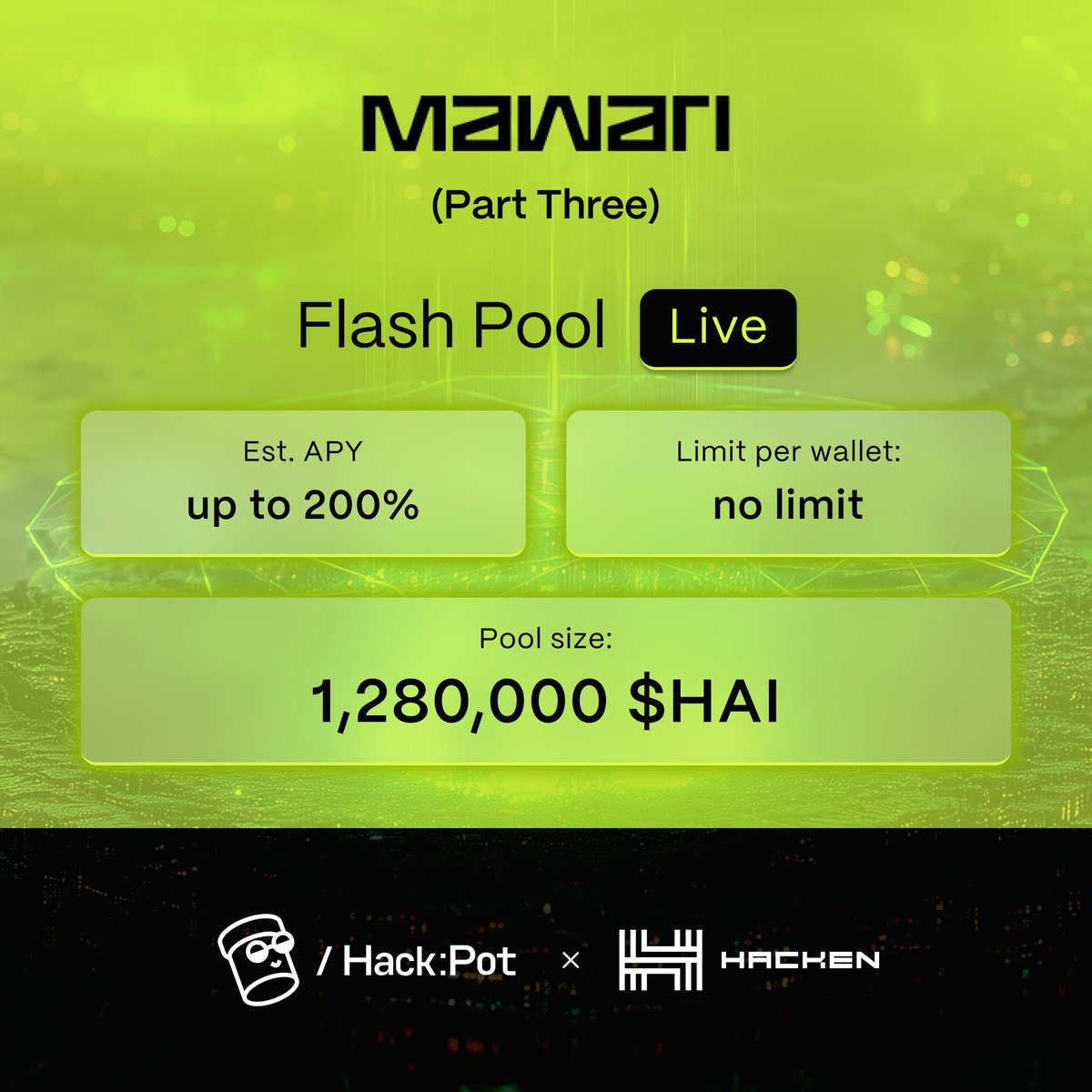 🚨 New Flash Pool from Mawari: Part Three

🛡 Audited by <a href="/hackenclub/">Hacken🇺🇦</a>

📈 Earn up to 200% APY

📅 Staking in $HAI available until Jan 31, 2026
🔒 14-day pool duration

🎯 Rewards distributed in USDC on Feb 03, 2026

🏁 DualDefense Contest live on
<a href="/HackenProof/">HackenProof</a>