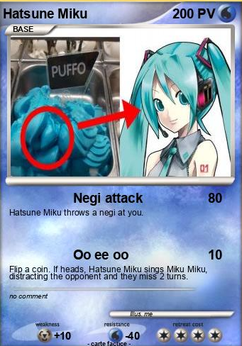 Miku's totally real Pokemon card Miku's totally real Pokemon card