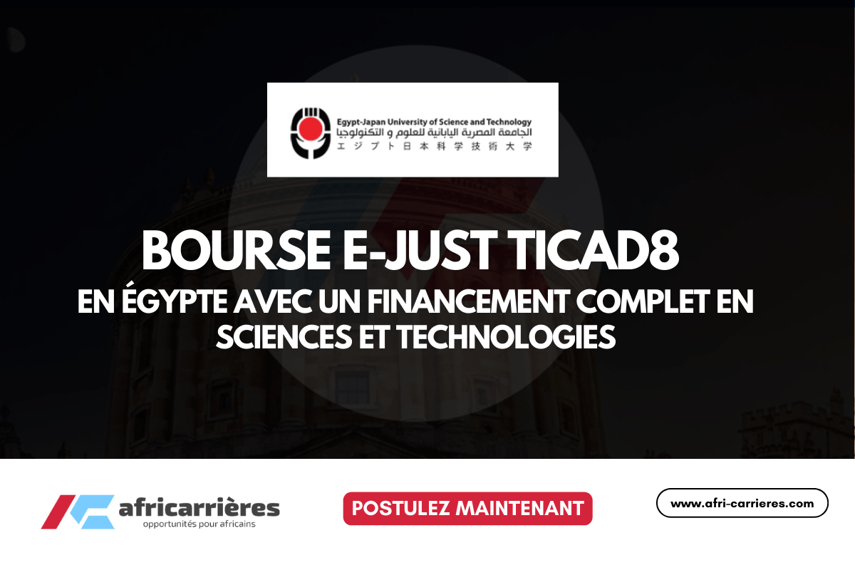 Bourse E-JUST TICAD8 2026 : en Égypte avec un financement complet en sciences et technologies - wp.me/pcZSwe-3d3?utm… - Postulez à la Bourse TICAD8 en Égypte pour les étudiants africains avant le 15