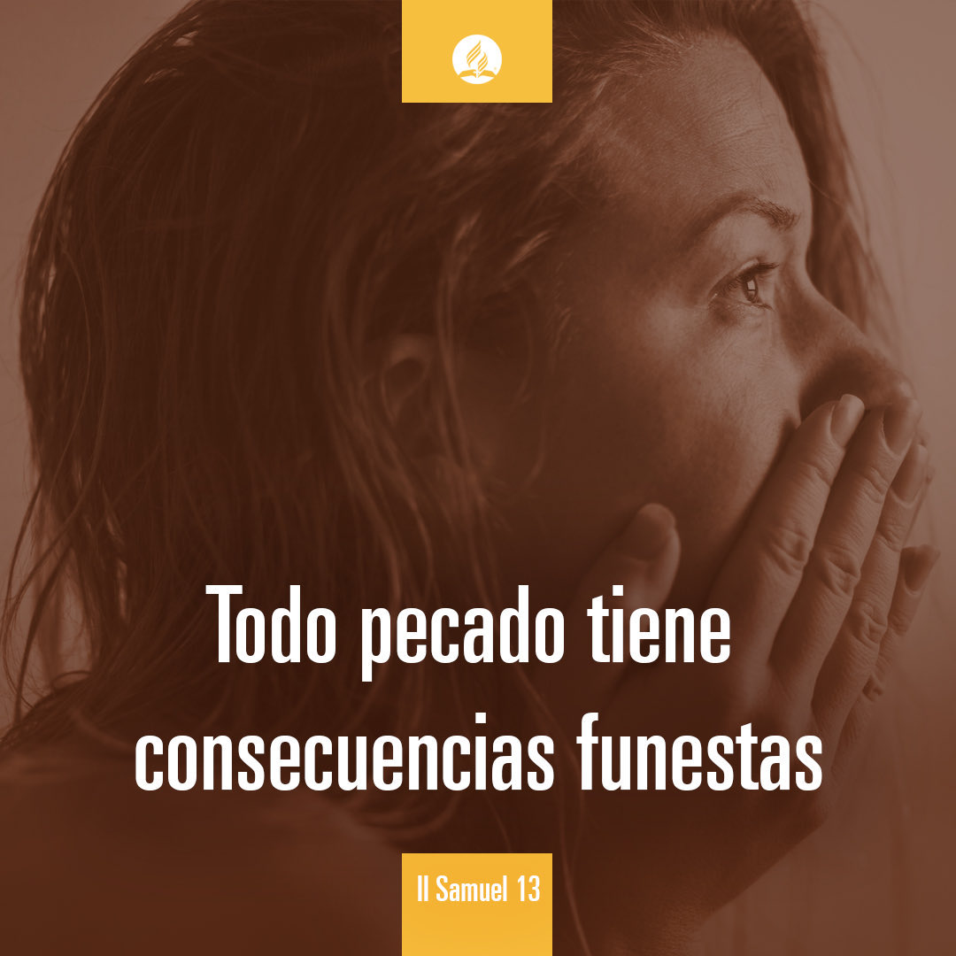 2 Samuel 13

El deseo sin dominio conduce a la 
destrucción.

El silencio frente al pecado agrava el daño.

La falta de corrección trae consecuencias duraderas.

#rpsp