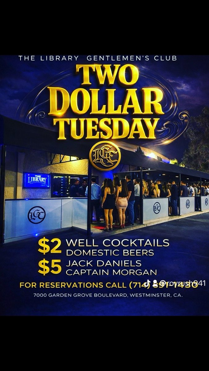 OCWorldwide1's tweet photo. @TheLibraryGC #TwoDollarTuesday #OCNightlife #Westminste #GentlemensClub #StripClubOC #0CEvents
#DrinkSpecials #NightlifeDeals https://t.co/3Jhi3zDsbc