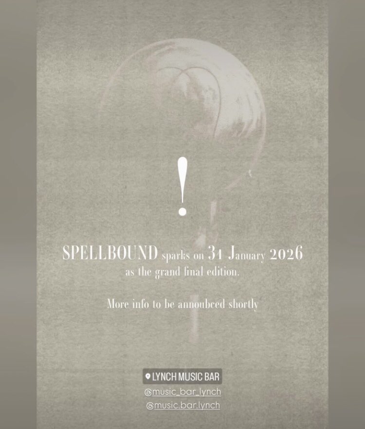 "SPELLBOUND"
-The Grand Final Edition-
2026/1/31(sat)
open/20:00~    start/21:00〜
music charge1000yen

-music bar lynch-

"SPELLBOUND"
最終夜を迎えるにあたってのご報告（1/3）
画像左下のALTをクリックしてご参照ください。