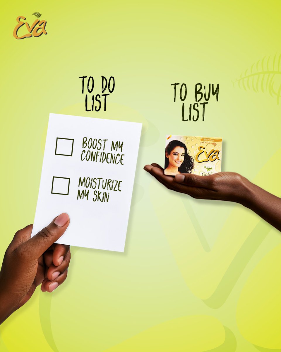 Confidence doesn’t happen by chance.
It starts with care, and the right soap like Eva.

What else is on to-do list this week?

#EvaSoap #EvaNigeria
