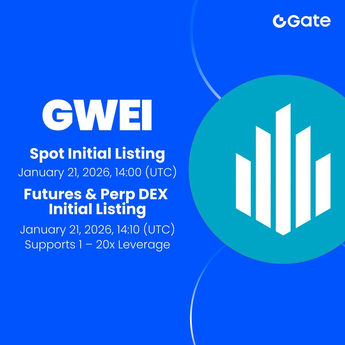 Gate Spot &amp; Convert &amp; Futures &amp; Perp DEX Initial Listing: $GWEI <a href="/ETHGasOfficial/">ETHGAS</a>

🔹 Trading Pair: $GWEI / $USDT
🔹 Spot Trading Starts: 14:00, Jan 21st (UTC)
🔹 Convert with 0 Fees Starts: 15:00, Jan 21st (UTC)
🔹 Futures &amp; Perp DEX Trading Start: 14:10, October 14th (UTC)

Spot
