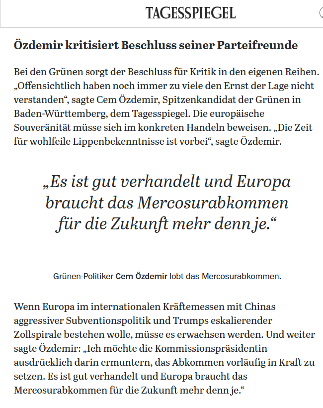 NEWS: <a href="/cem_oezdemir/">Cem Özdemir</a> kritisiert das #Mercosur-Veto, dem auch die Grünen heute im Europaparlament zugestimmt haben. "Die Zeit für wohlfeile Lippenbekenntnisse ist vorbei", sagt er <a href="/Tagesspiegel/">Tagesspiegel</a>