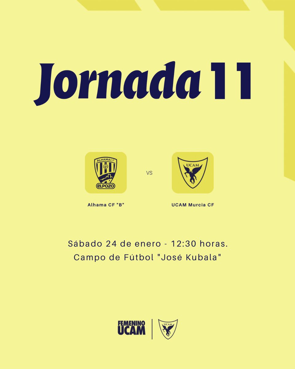 📌 #UCAMFemenino | 𝐇𝐨𝐫𝐚𝐫𝐢𝐨 𝐜𝐨𝐧𝐟𝐢𝐫𝐦𝐚𝐝𝐨:

🏆 Jornada 11 - G.XIII de Tercera Federación.
📆 Sábado 24 de enero. 
🆚 <a href="/AlhamaElPozo/">Alhama ElPozo</a> "B".
⌚️ 12:30h.
🏟️ Campo de Fútbol "José Kubala".

#AlhamaBUCAMMurcia | 2025/26