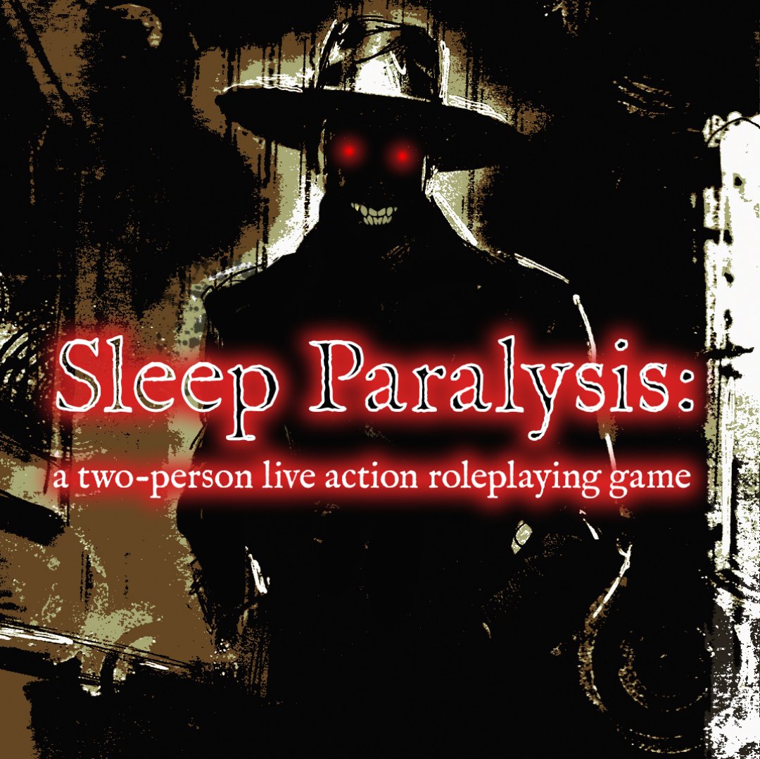 Available now! SLEEP PARALYSIS, a live action roleplaying game about fear by Garret Cook, is an experimental game for two or more people that involves being creepy  and working through big feelings through the medium of games. #LARP #Geek #Horror madnessheart.press/product/sleep-…