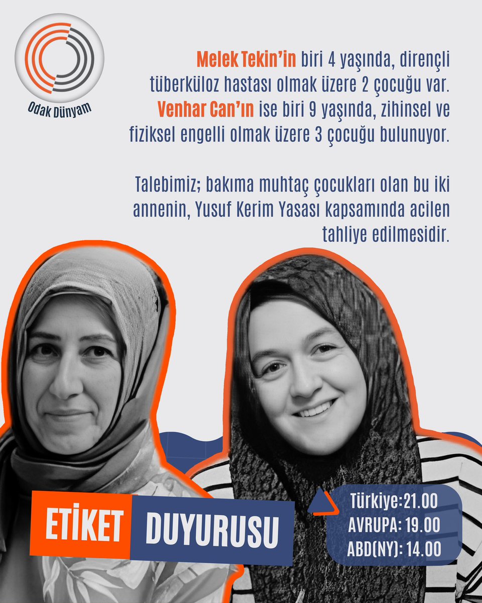 📢 ETİKET DUYURUSU 📢

📅: 21.01.2026 | Bugün

🇹🇷: 21:00
🇪🇺: 19:00
🇺🇸: 14:00(NY)

Melek Tekin’in biri 4 yaşında, dirençli tüberküloz hastası olmak üzere 2 çocuğu var.
Venhar Can’ın ise biri 9 yaşında, zihinsel ve fiziksel engelli olmak üzere 3 çocuğu bulunuyor.

Talebimiz; bakıma