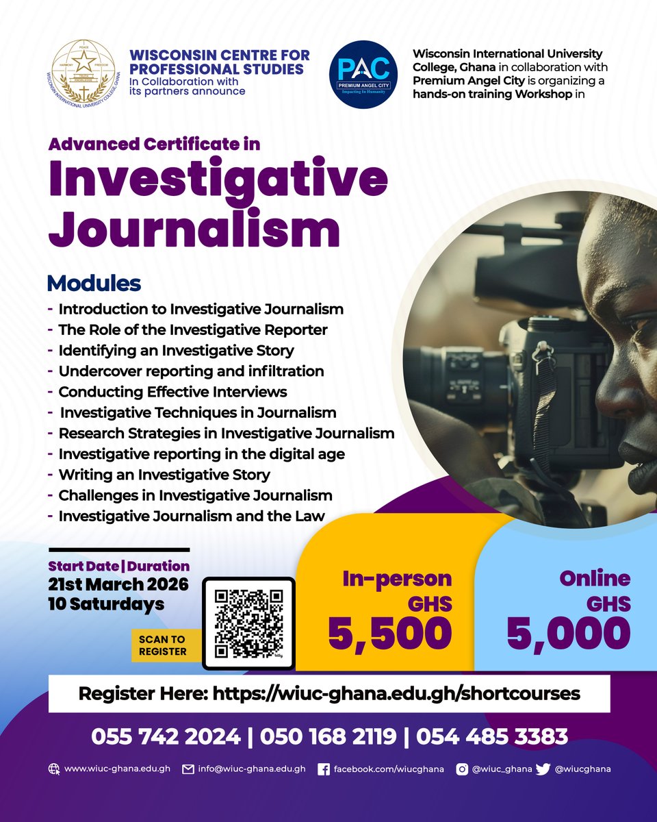 Advanced Certificate in Investigative Journalism
Learn how to uncover stories, conduct investigations, and report with confidence.

Starts: 21st March 2026

Register here: wiuc-ghana.edu.gh/shortcourses
055 742 2024 | 050 168 2119

#wiucghana #journalism #InvestigativeJournalism