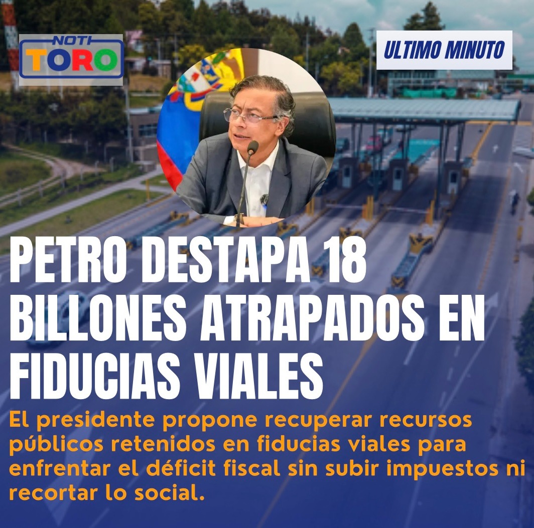 AlejoToroAnt's tweet image. Gobierno Petro descubrió fiducias con dineros públicos a nombre de concesionarios viales. Son 18 billones que volverán a las arcas del Estado y dejarán de abonar intereses a los privados notitoro.com/plata-de-los-c…