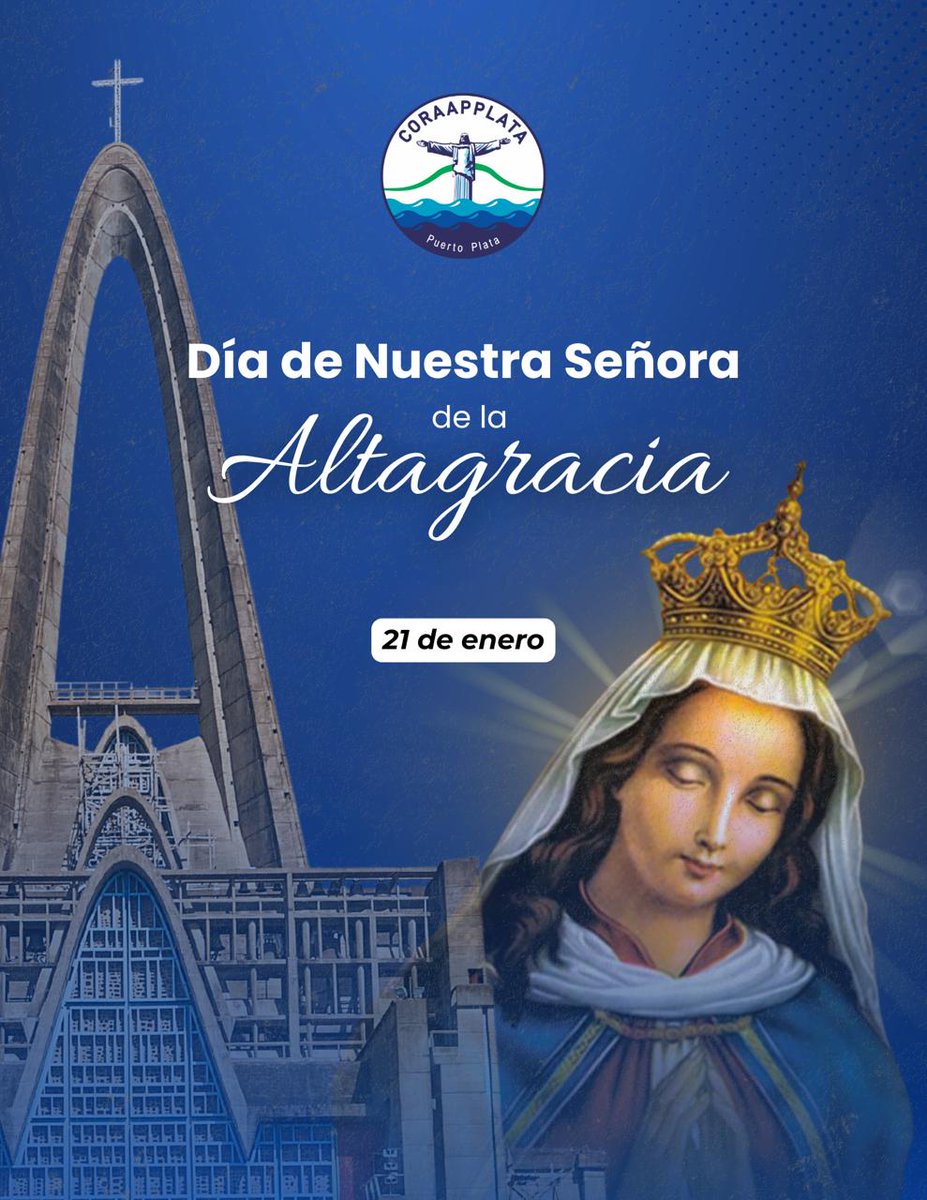 En el Día de Nuestra Señora de la Altagracia, CORAAPPLATA se une al pueblo dominicano para honrar a la madre espiritual de la nación, símbolo de fe, esperanza y unidad.
Que su bendición acompañe a todas las familias.