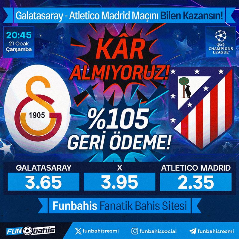 funbahisresmi's tweet photo. 💥ÖZEL ORAN 💥

Galatasaray 3.65 - 2.35 Atletico Madrid

En yüksek oranlar Funbahis’te!

Kar Almıyoruz!
%105 Geri Ödeme

Maksimum bahis limiti yok! 🚀

https://t.co/ekhfZRcbNd https://t.co/S9I0Akk0n2