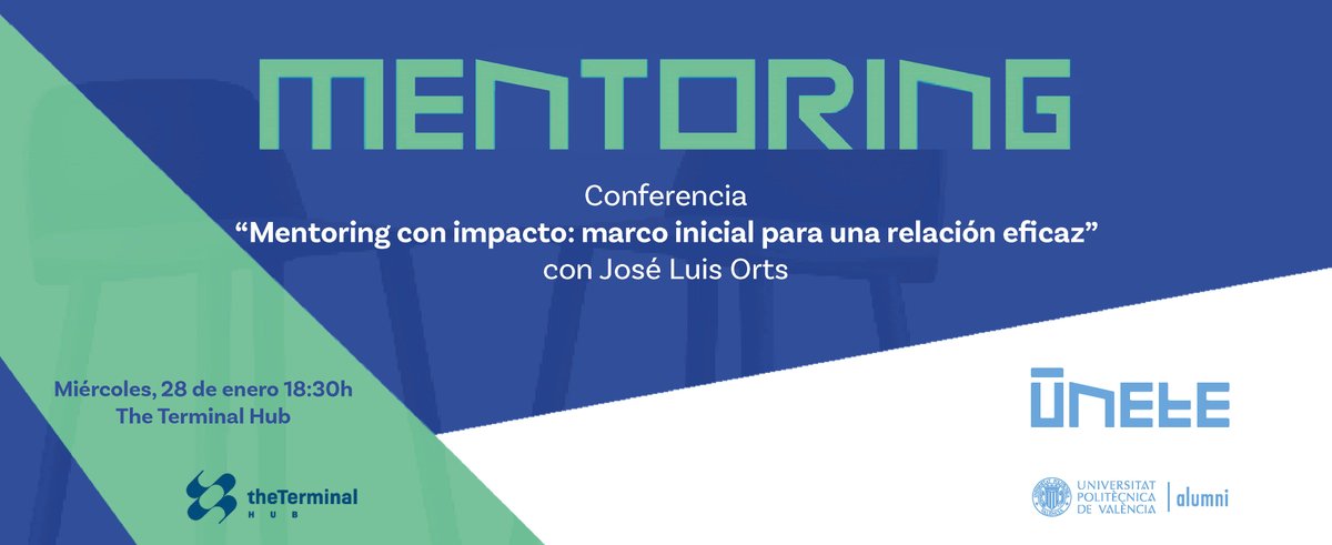 📢 Conferencia
“Mentoring con impacto: marco inicial para una relación eficaz”
con José Luis Orts

📅 28 de enero | 🕡 18:30 h
📍 <a href="/TheTerminalHub/">The Terminal Hub</a> 
➡️ Inscripciones en: alumni.upv.es/es 

Mentoring que suma, orienta y deja huella
#MentoringUPV #AlumniUPV