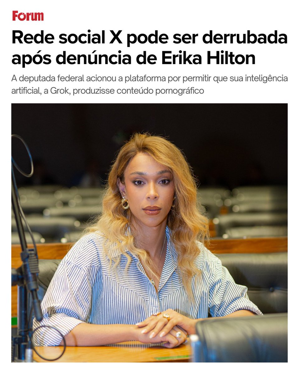 ErikakHilton's tweet image. Sim, o X poderá ser bloqueado no Brasil de novo após uma denúncia feita por mim. E isso é ótimo.

Pois isso só acontecerá caso a empresa xAI, dona dessa rede e da inteligência artificial Grok, continue permitindo a geração de pornograf*a infantil e pornograf*a sem consentimento.…