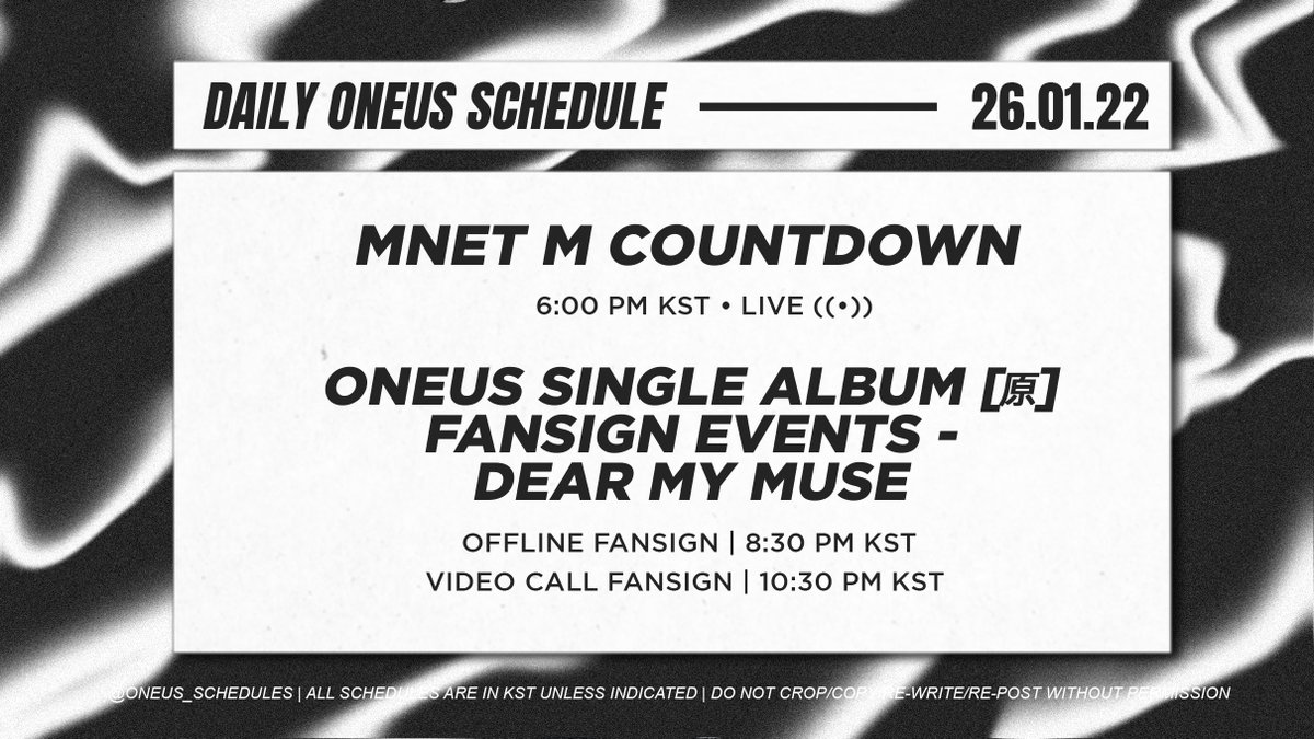 DAILY #ONEUS SCHEDULE 📅
260122 | 22 JANUARY 2026

🎤 MNET M Countdown
🔗 youtube.com/@Mnet/streams
🔗 mnetplus.onelink.me/TRa8/uw2h721e?…

✍ '原' Offline Fan Signing Event - Dear My Muse

📞 '原' Video Call Event - Dear My Muse

#원어스 #ワンアス  #原  <a href="/official_ONEUS/">ONEUS</a>
