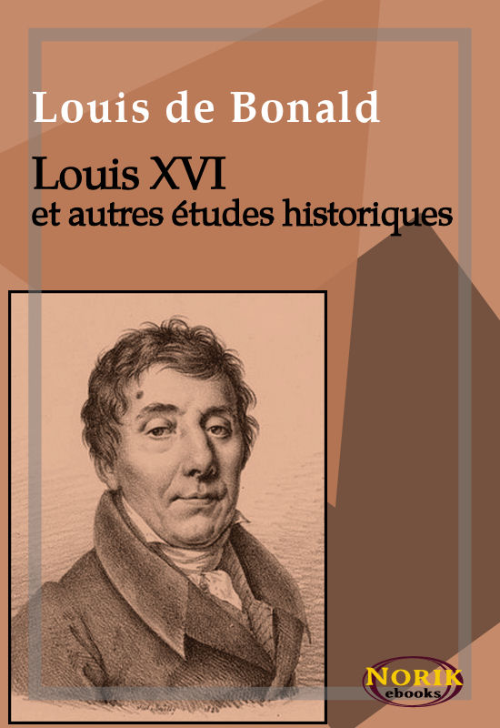 KoanMu17's tweet photo. "Ainsi mourut Louis XVI, le 21 janvier 1793, à l'age de 38 ans, laissant de grandes leçons au monde et un testament immortel, modèle de foi religieuse, de bonté paternelle, éternel entretien de douleur et de regret."

Louis de #Bonald 

#Amazon via @Amazon
https://t.co/tZgYSECpZM https://t.co/xQ86P8ML6y