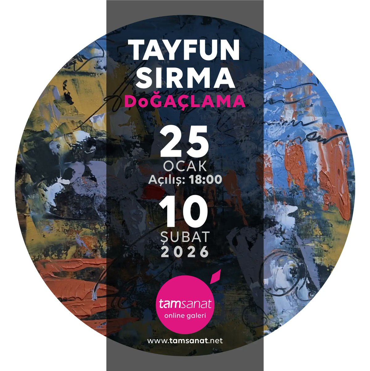 TamSanat's tweet photo. Tayfun Sırma’nın DOĞAÇLAMA adlı sergisi Tamsanat online galeride.
AÇILIŞ: 25 Ocak 2026 18.00

https://t.co/vk48cakBEb

#tayfunsirma #tamsanat #tamsanatgaleri #onlinesergi #onlinegaleri #onlinesanat #onlinesanatgalerisi #sanalsergi #sanatgalerisi #sergi #sanat https://t.co/7NoeSzyNlT