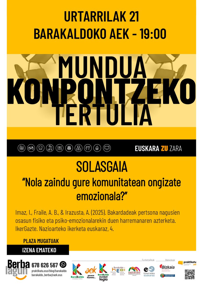 📢Adi!!! GAUR 📣📣
#Berbalagun programaren barruan honatx gaurko proposamena:
👉 #MunduaKonpontzekoTertulia: "Nola zaindu gure komunitatean ongizate emozionala?
📅 Urtarrilak 21
⏰19:00h 
📌 Barakaldoko Aek -n
Animatu!!!
#EuskarazBizi, #AisialdiaEuskaraz, #BarakaldoEuskaraz