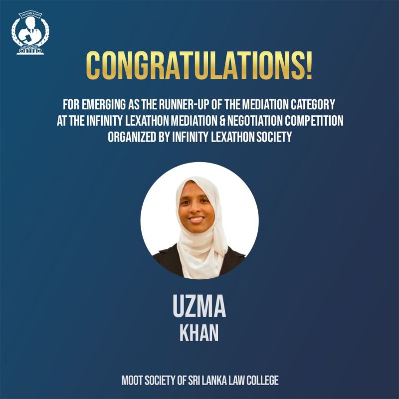 MootSociety's tweet photo. Congratulations to Uzma Khan for emerging as the Runner-Up in the Mediation Category at the Infinity Lexathon Mediation &amp; Negotiation Competition!

She was coached by Ms. Samaa Shazuli, Mr. Kandula Udawatta, AAL, and Mr. Aaditha Edirisinghe.

#MootSoc26 https://t.co/LwNVY4iqh2