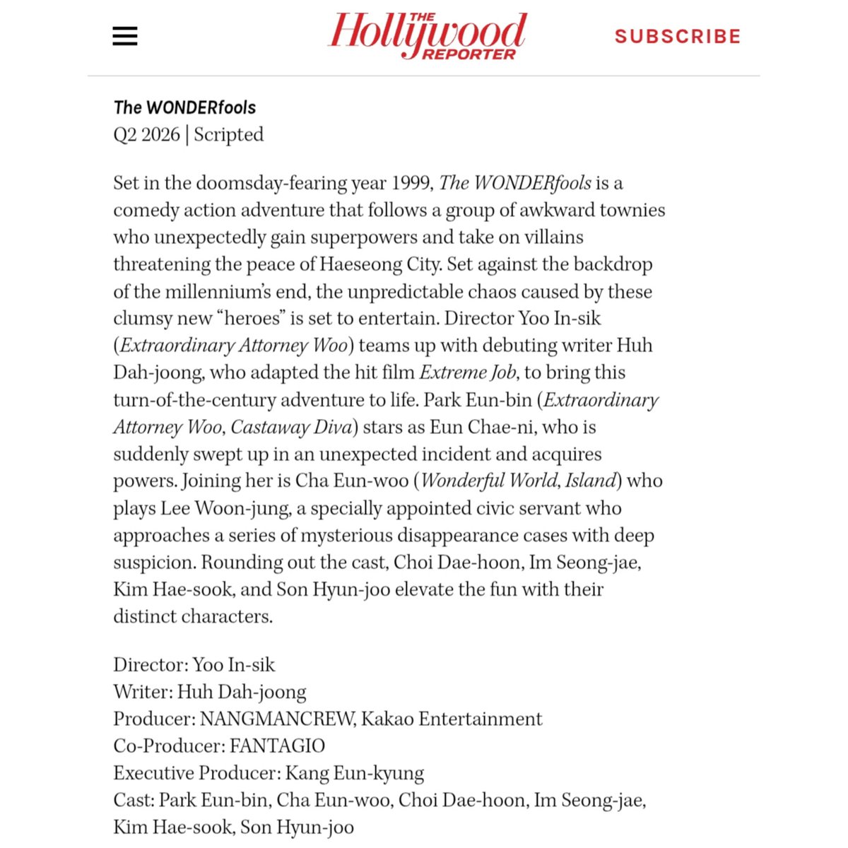 📰 The WONDERfools was included in <a href="/THR/">The Hollywood Reporter</a>’s article, ‘Netflix Unveils Stacked Korean Content Slate of 33 Series and Films for 2026’:

The WONDERfools
Q2 2026 | Scripted

Set in the doomsday-fearing year 1999, The WONDERfools is a comedy action adventure that follows a group of