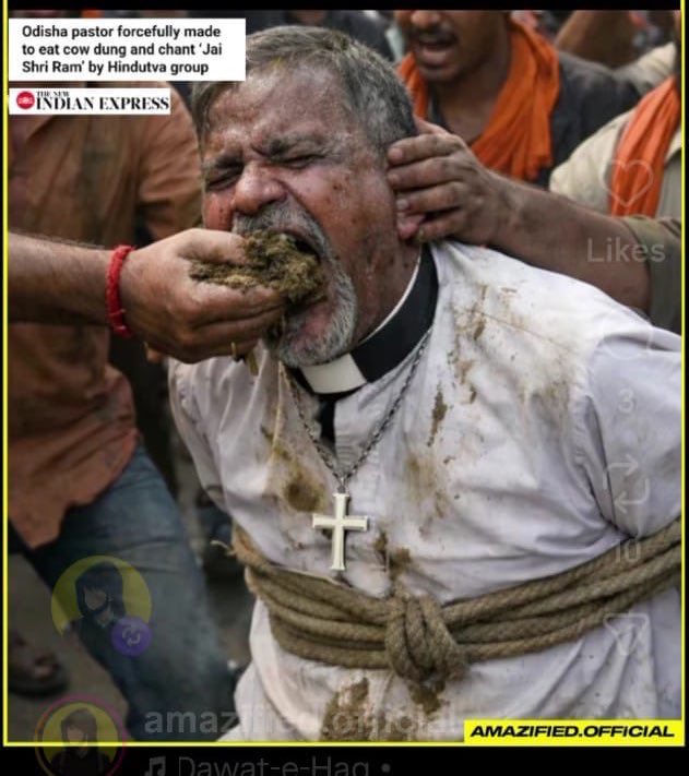 A Christian Pastor is tied up &amp; forcibly fed cow dung in Orrisa. This isn’t some cultural revival or religious renaissance. It’s simply Gandhi’s India earlier known for its unity, pluralism &amp; tolerance being pushed back to the Dark Ages. A death knell for Mahatma’s India &amp; its