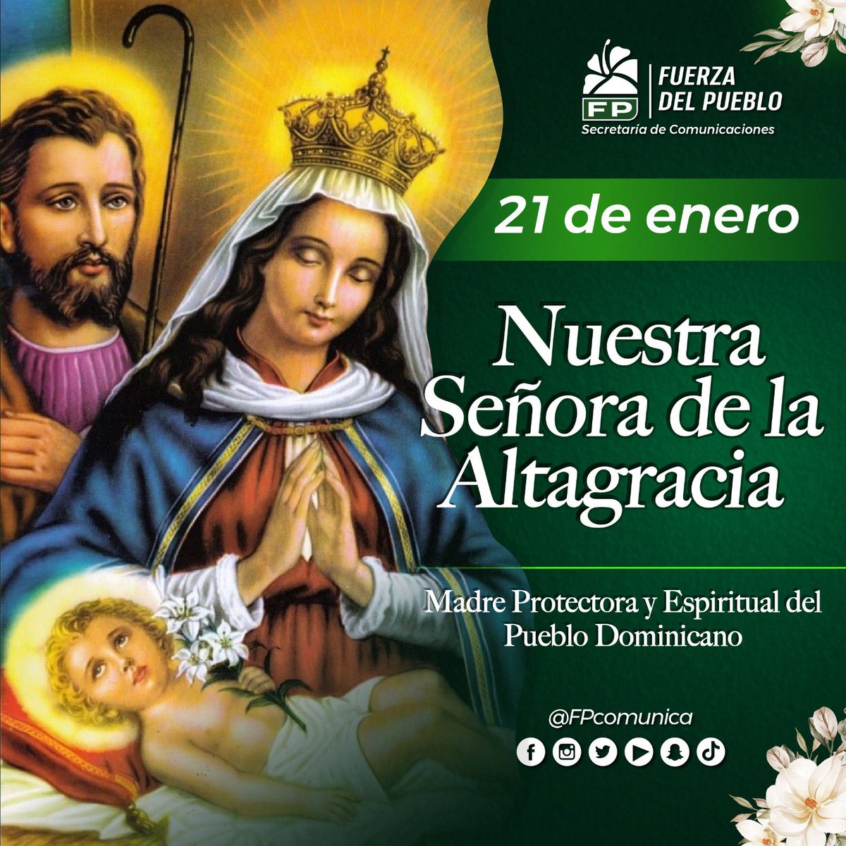 #FPComunica |

Hoy, que celebramos el día de Nuestra Señora de la Altagracia, ella constituye un pilar fundamental de nuestra identidad nacional, de nuestra rica cultura y de la profunda espiritualidad que une al pueblo dominicano en torno a su Madre y Protectora. 
Su devoción